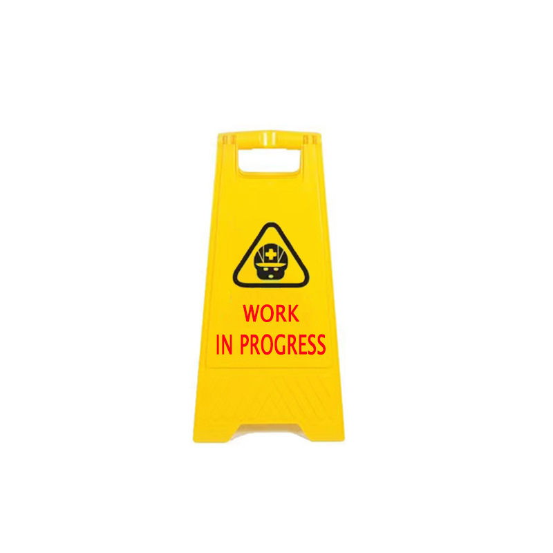 WORK IN PROGRESS A-Frame Sign 600*300*207MM